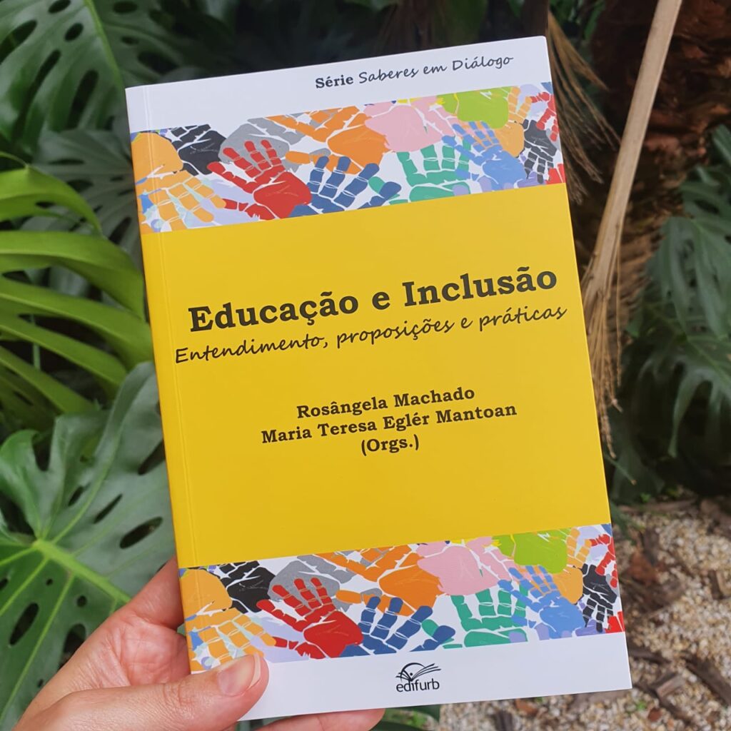 Compre o livro  “Educação e Inclusão: Entendimento, proposições e práticas”